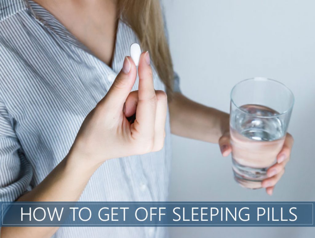 How to Get Off Sleeping Pills